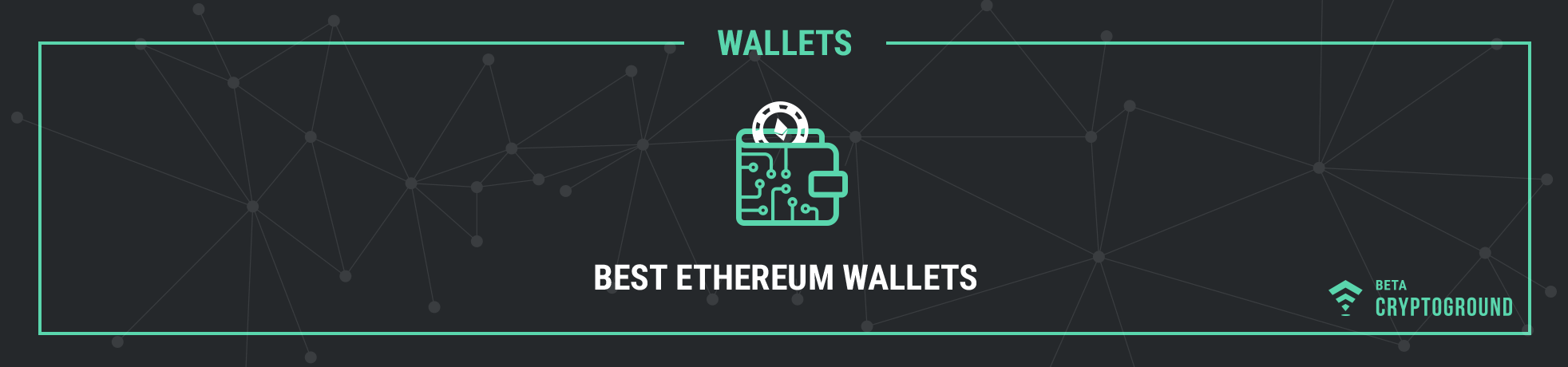Best Ethereum Wallets