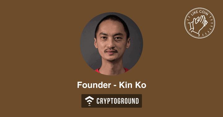 LikeCoin Founder - Kin Ko Presents An Opportunity for Artists to Earn
Blockchain 